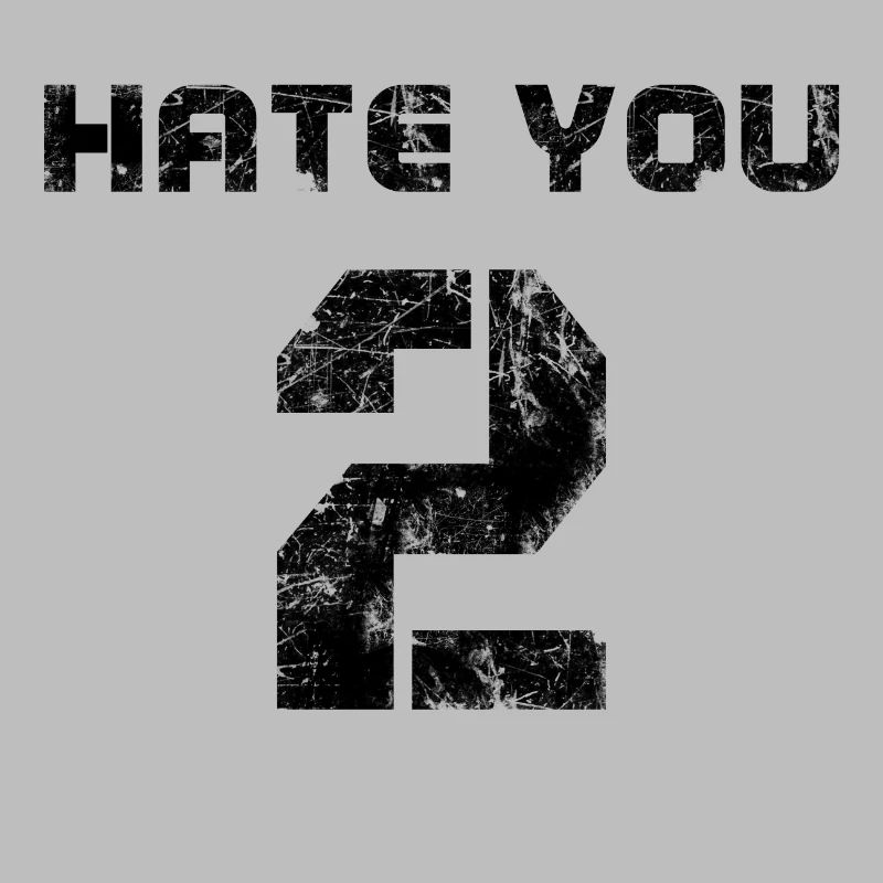 hate you 2