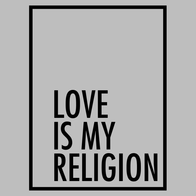 Love Is My Religion