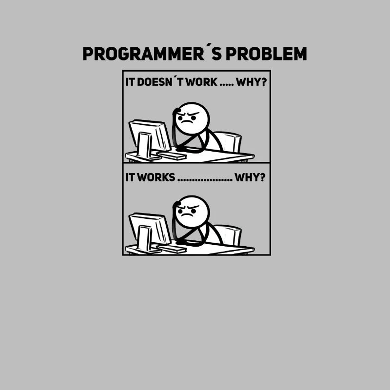 Programmer Humor – Sometimes it doesn't work out Shir