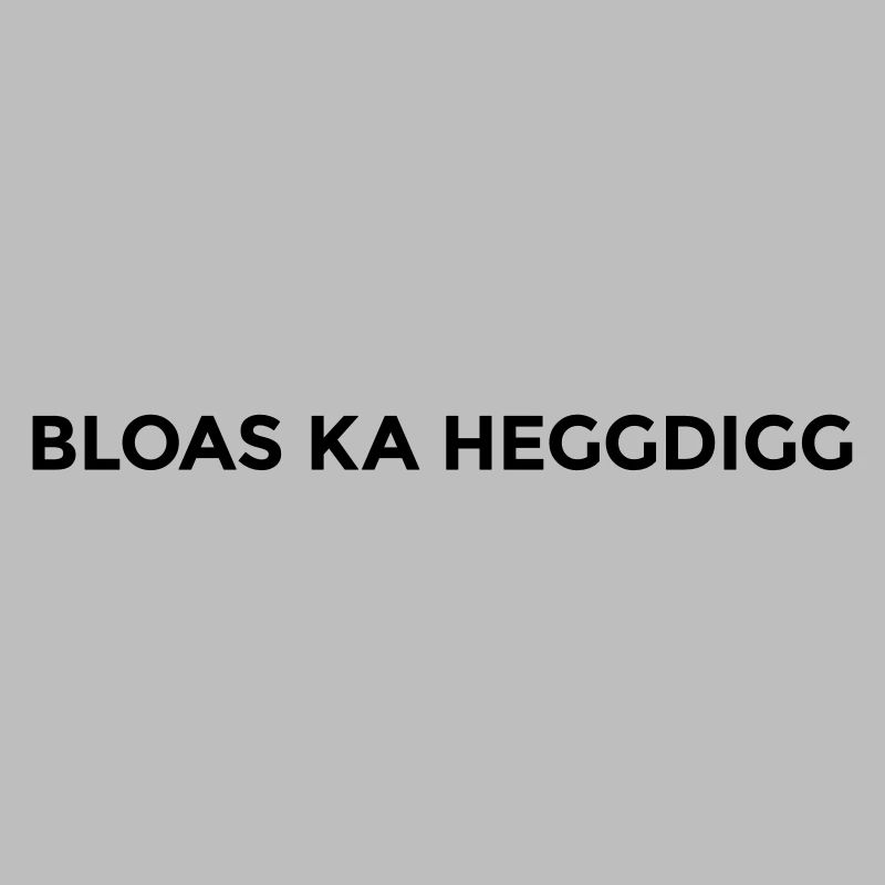 Bloas ka heggdigg - montserrat