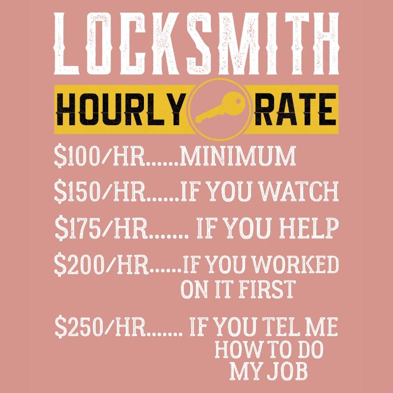 Locksmith Hourly rates Locksmith