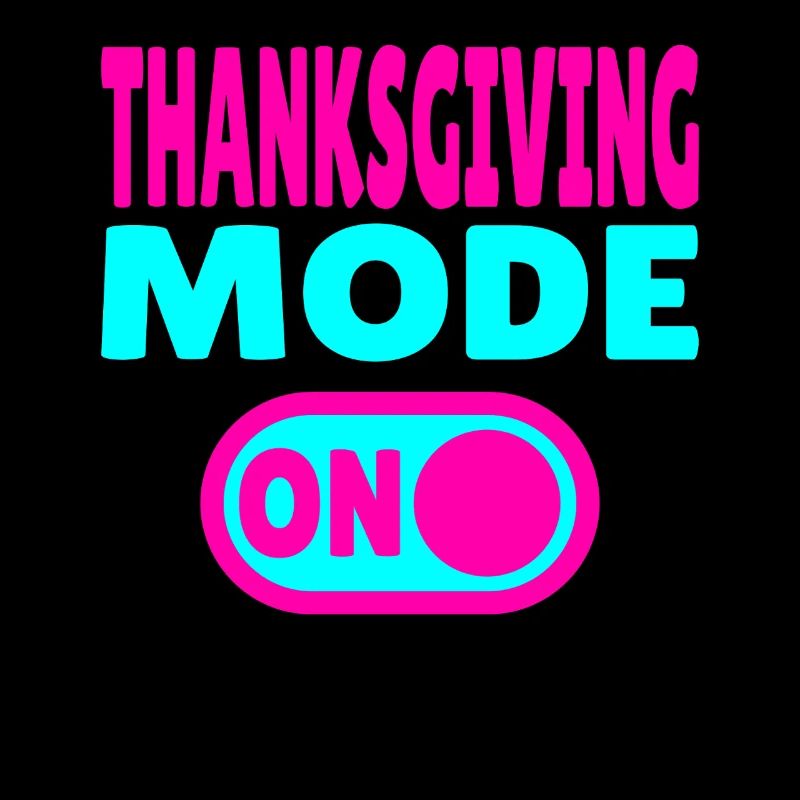 Thanksgiving Mode ON