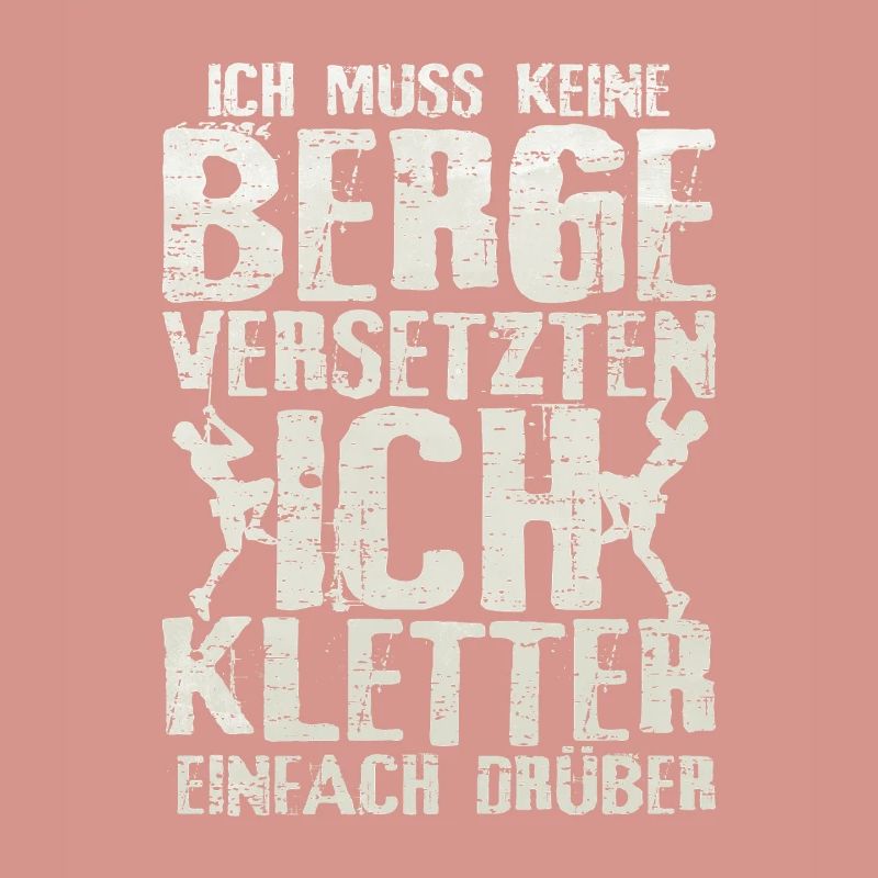 Klettern berg versetzten spruch geschenkidee