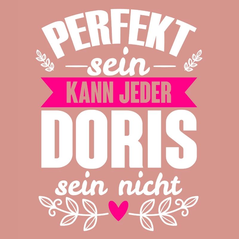 Doris - Perfekt Sein Kann Jeder Doris Nicht