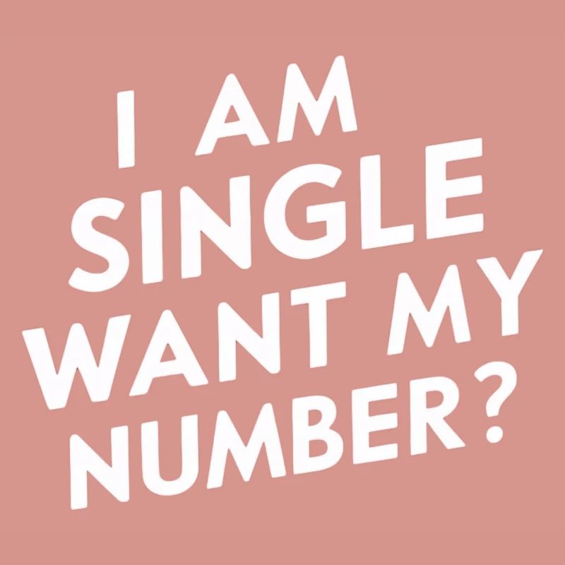 Ich bin Single Willst du meine Nummer