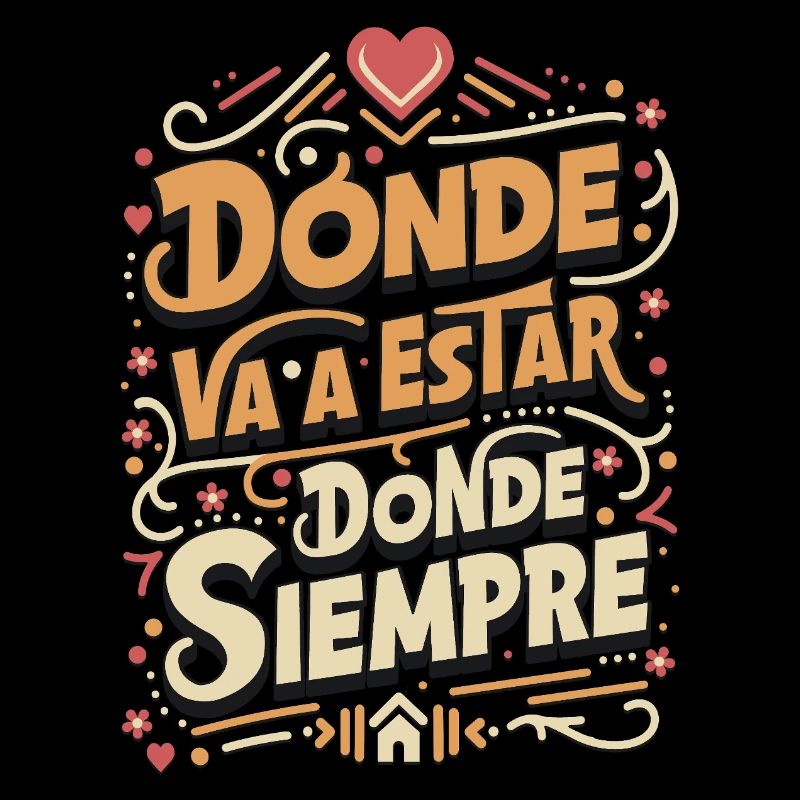 Where is it going to be, where it will always be