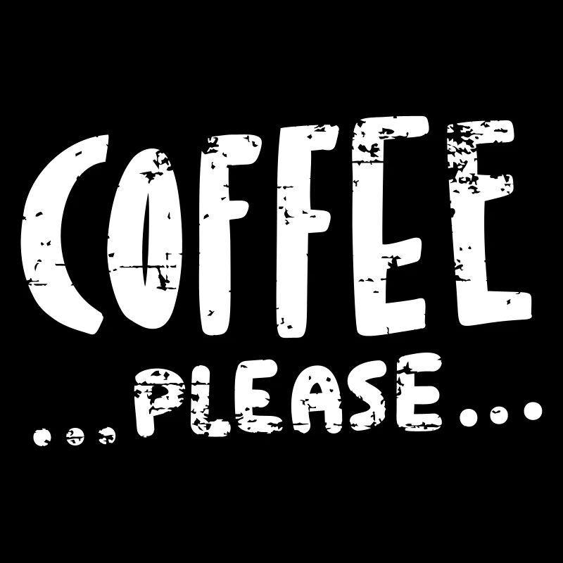 Coffee ... please ...