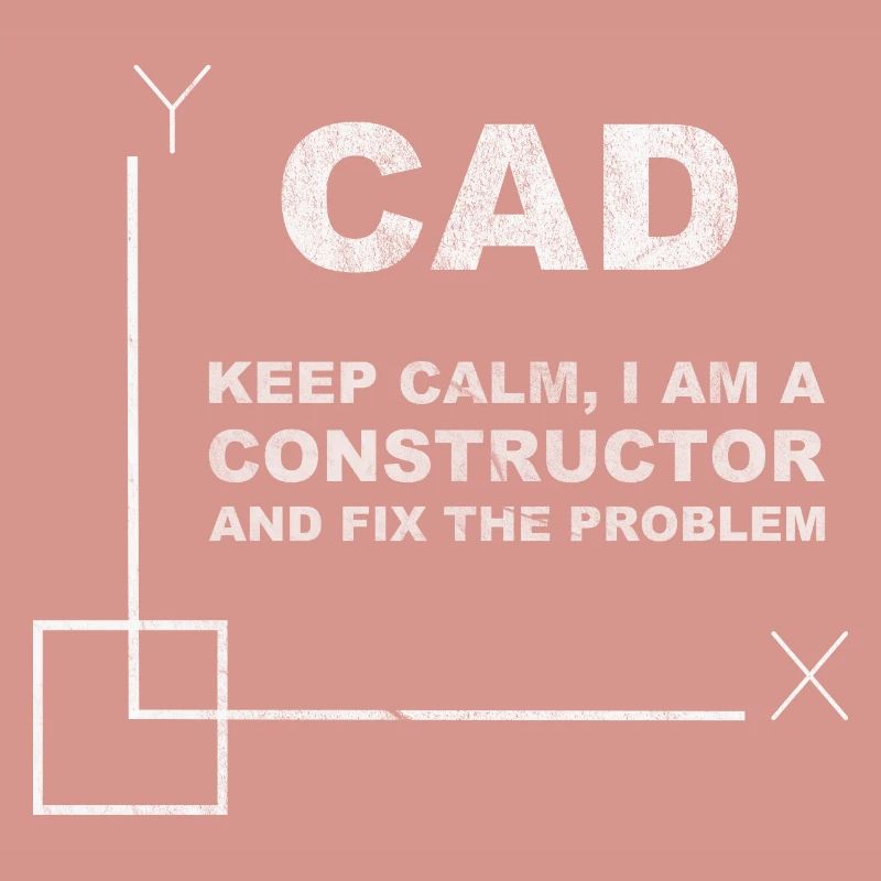 CAD Keep Calm Constructor Engineering
