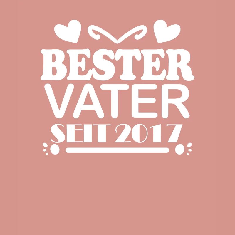 Bester Vater seit 2017
