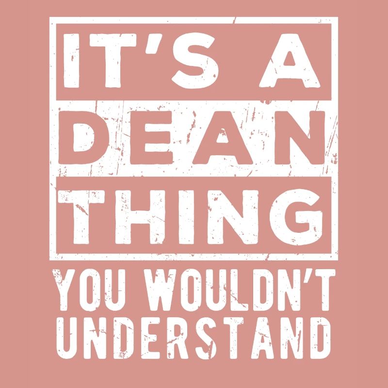C’est une chose de Dean que tu ne comprendrais pas