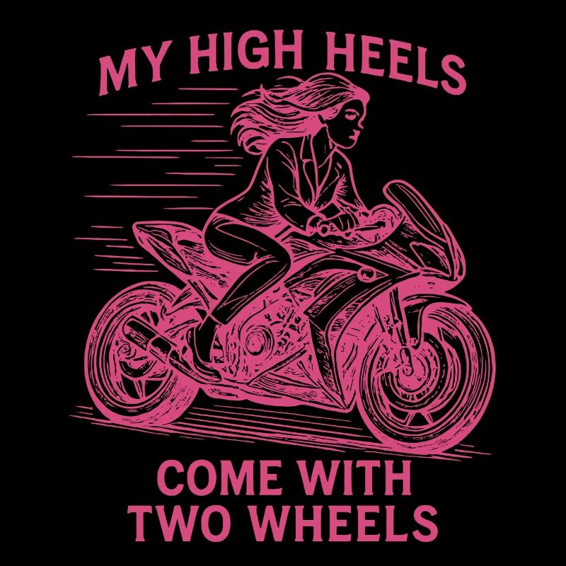 My High Heels Come With Two Wheels