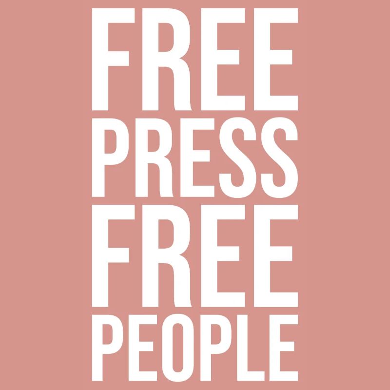 Libres de presse, libres de peuple