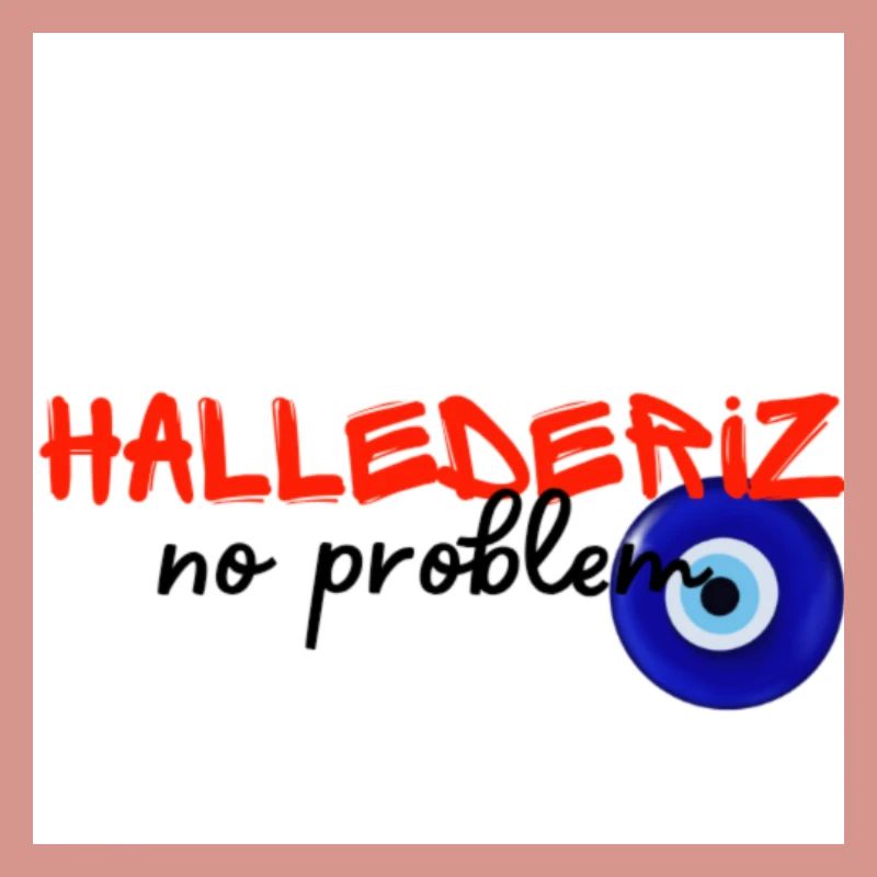 Hallederiz no problem