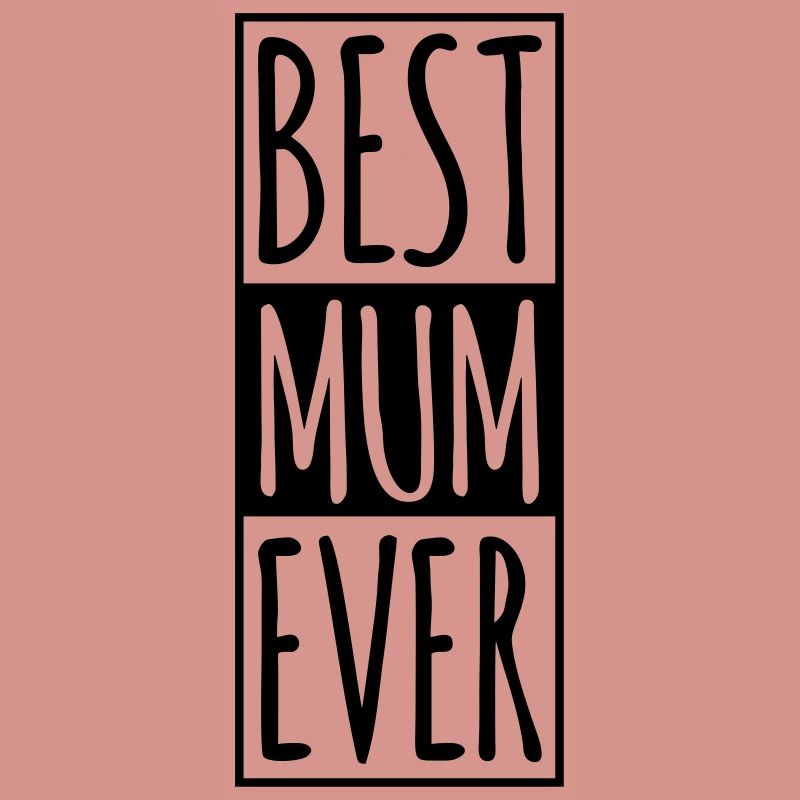 Best Mum Ever