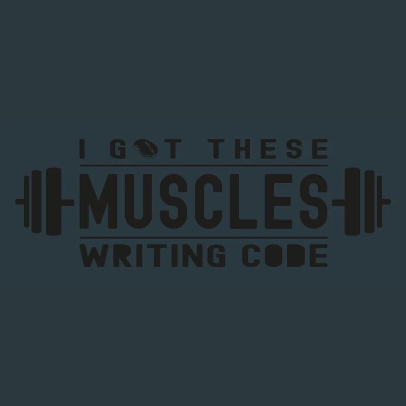 I Got These Muscles Writing Code for Geek or Nerd