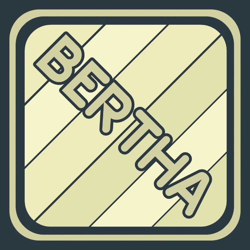 Bertha als Mädchenname