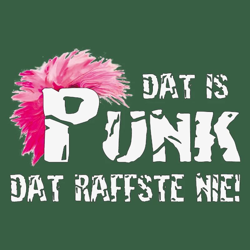 Dat is Punk dat raffste nie!