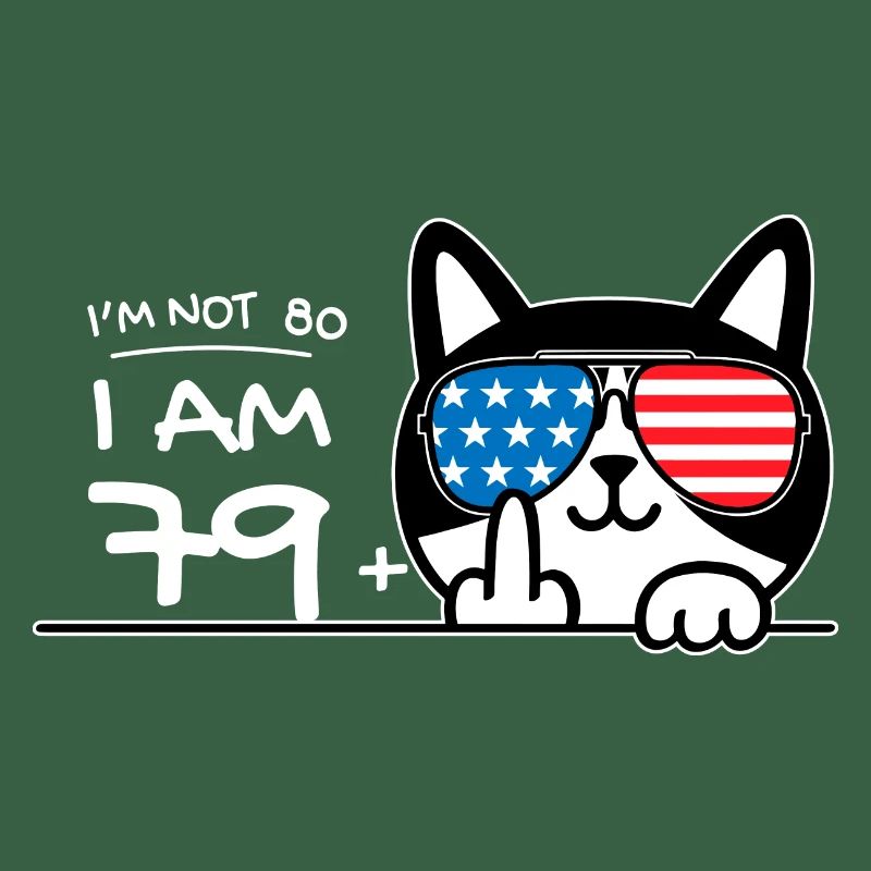 Ich bin nicht 80, ich bin 79 plus 1 Mittelfinger Katzenflip