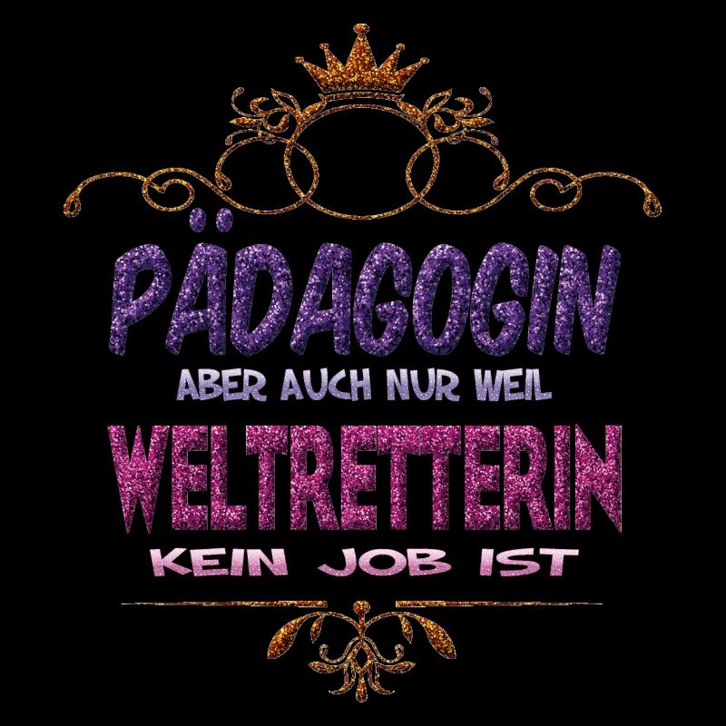Pädagogin Weltretterin