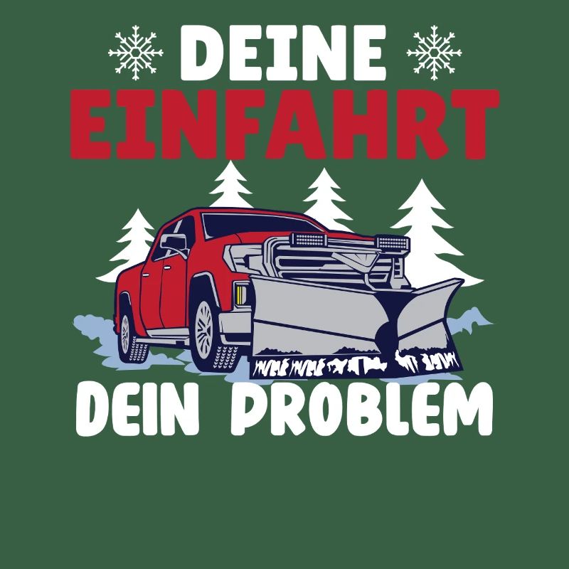 Schneepflugfahrer DEINE EINFAHRT DEIN PROBLEM