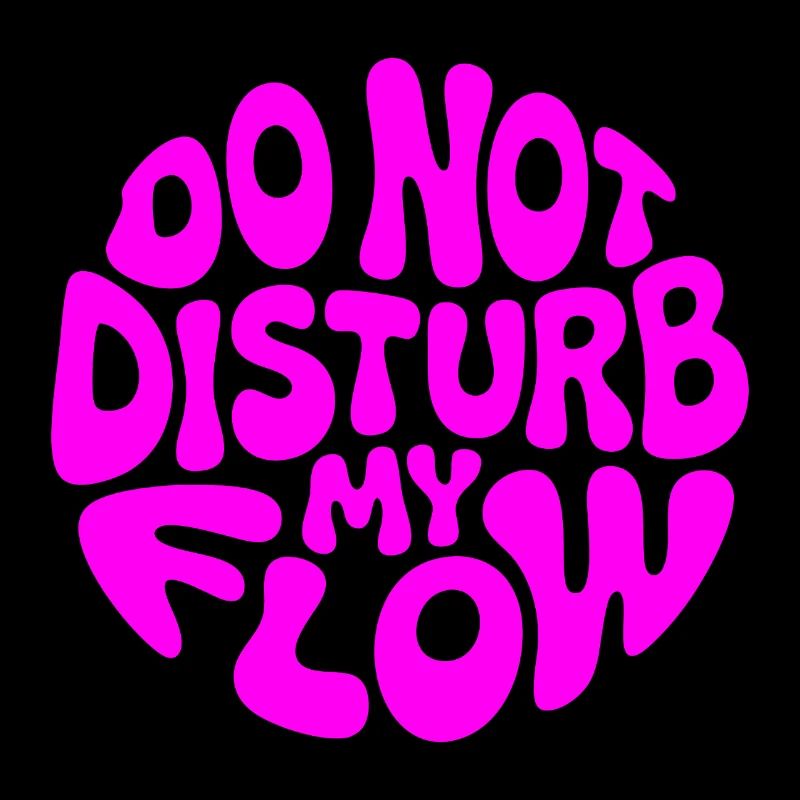 do not disturb my flow pink branded