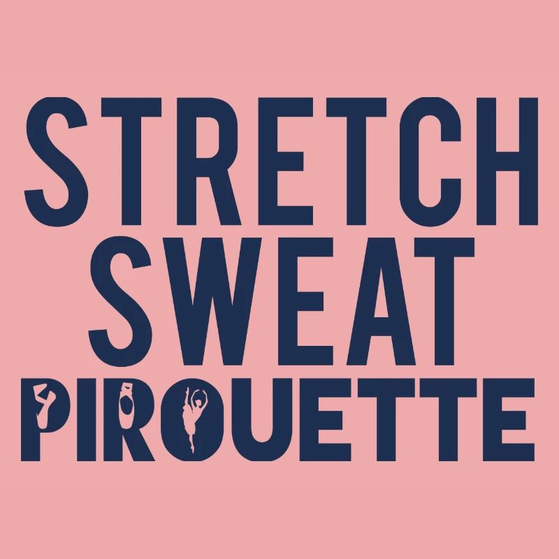 Ballett Geschenk Stretch - Sweat - Pirouette