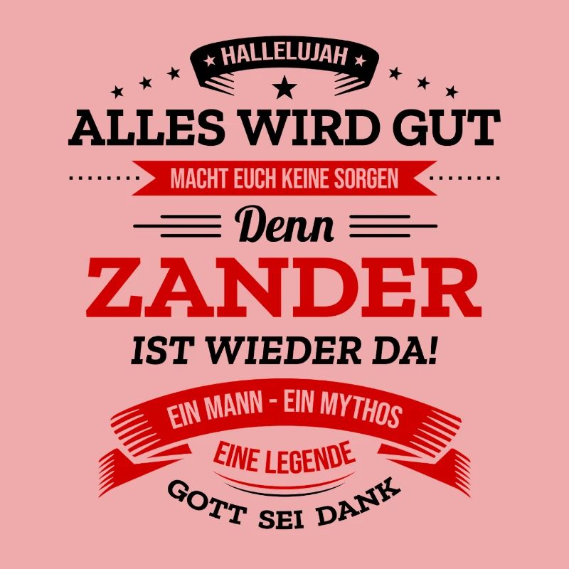 ALLES WIRD GUT, DIE LEGENDE ZANDER IST DA