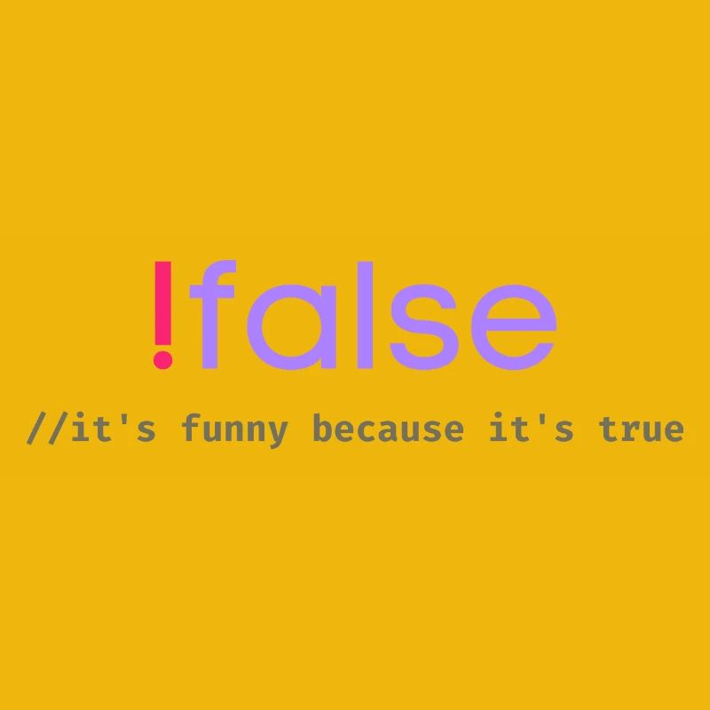 Ifalse Funny Coder Programming Pun