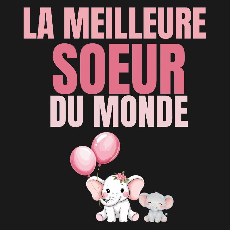 La Meilleure Sœur du Monde Rose