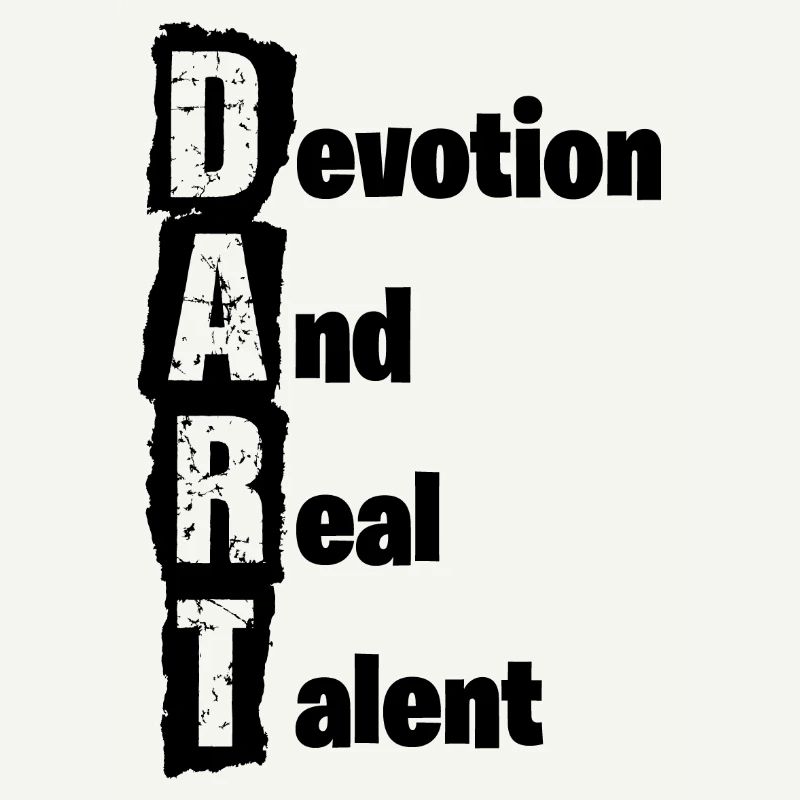 Dart,Darts,Devotion and real Talent 