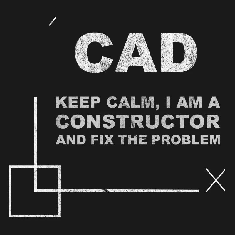 CAD Keep Calm Constructor Engineering