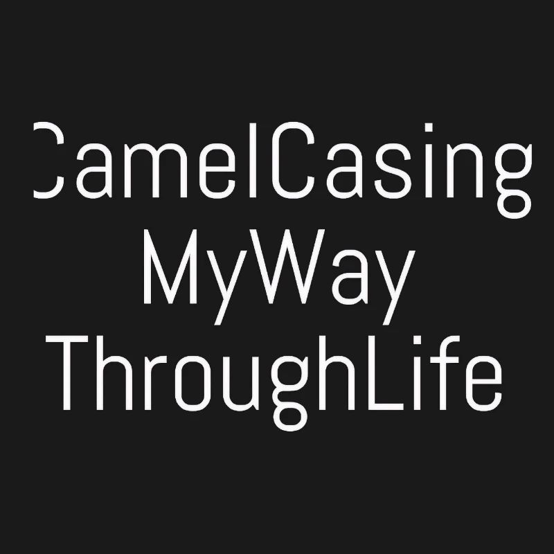 CamelCasing | Computer Science - Nerd - Coder