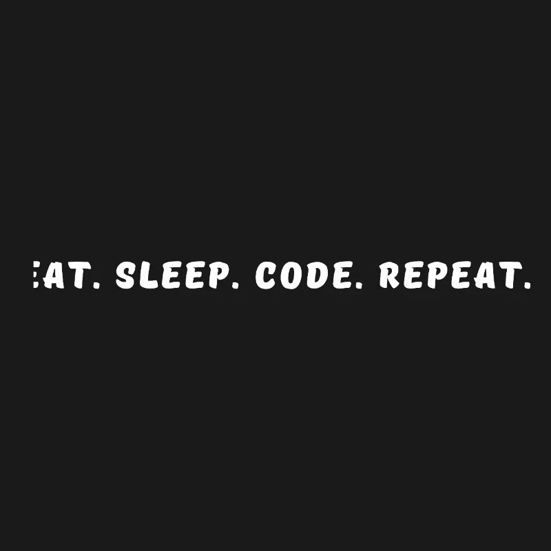Eat-_Sleep-_Code-_Repeat-