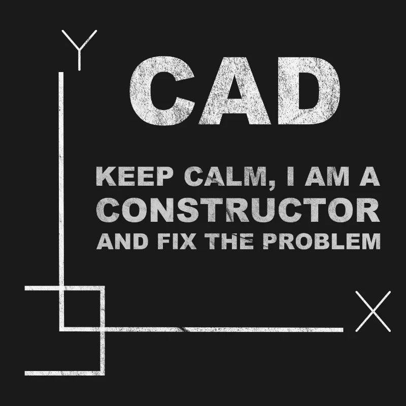CAD Keep Calm Constructor Engineering