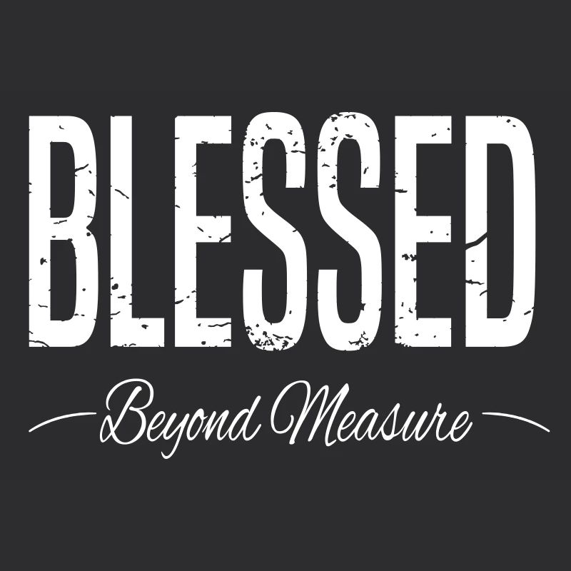 BLESSED Beyond Measure grunge