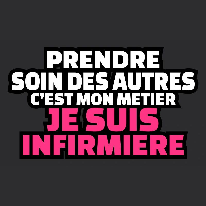 prendre soin des autres c'est mon métier