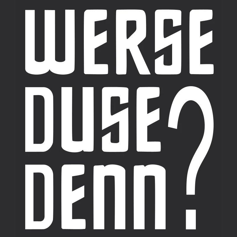 WERSE DUSE BECAUSE?