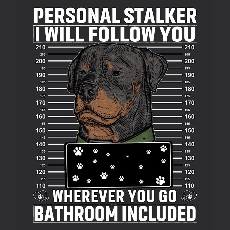 Rottweiler Stalker drôle de dicton