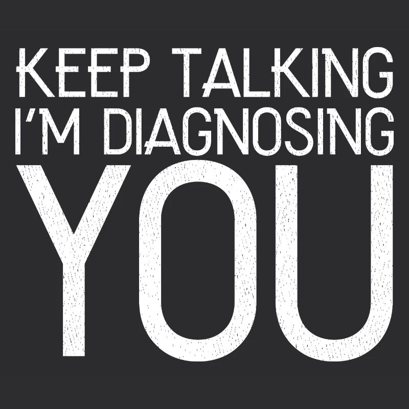 continue de parler je te diagnostique