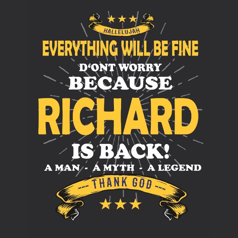 Everything will be fine Richard Is back