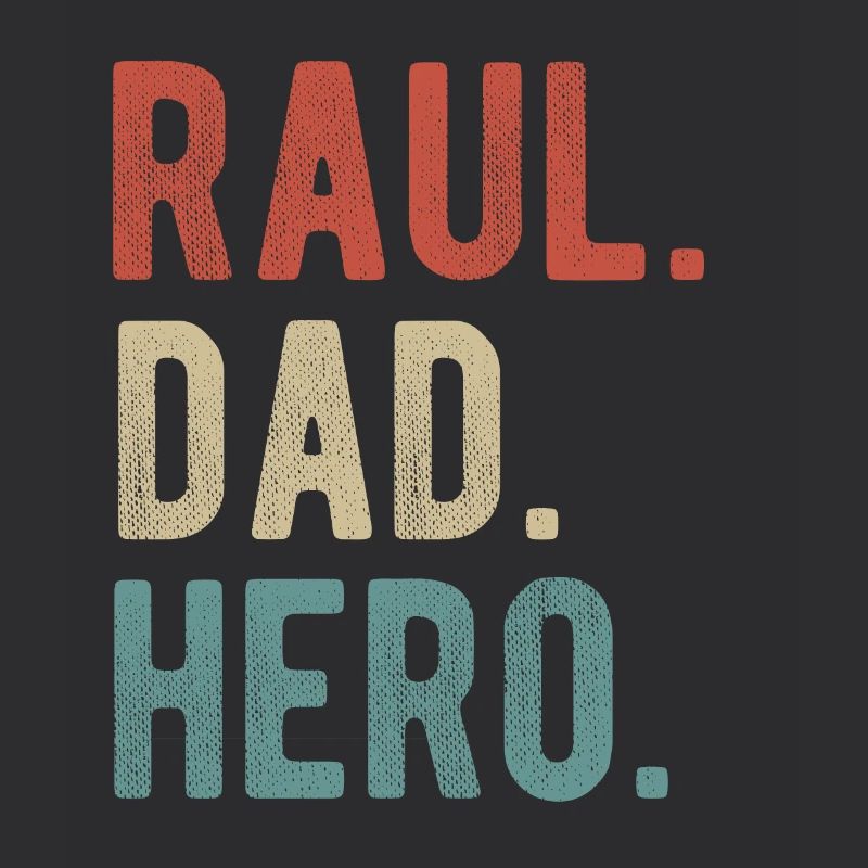Raul Dad Hero