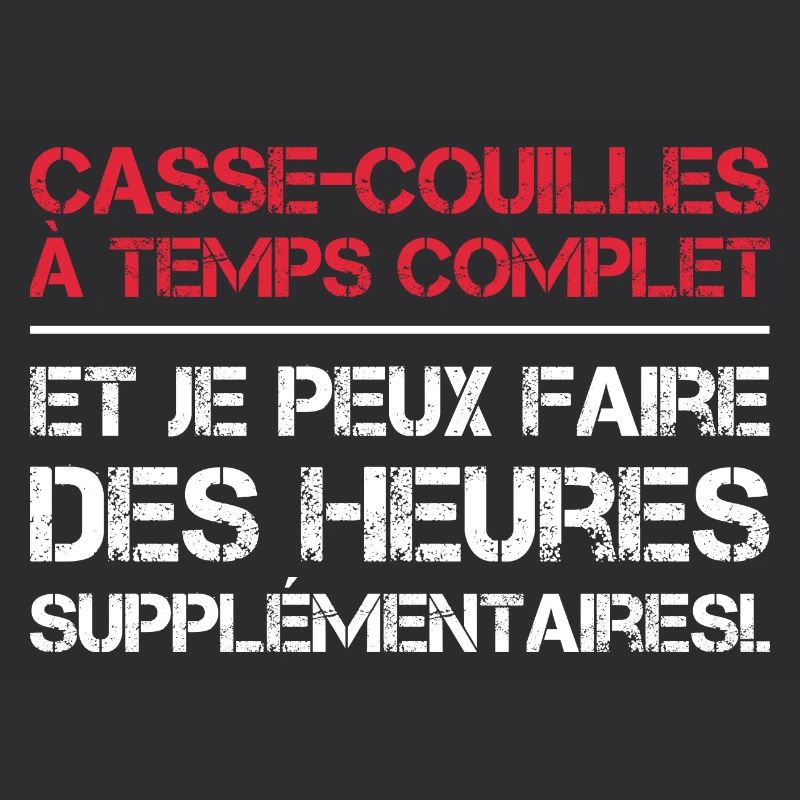 Casse-couilles à temps complet