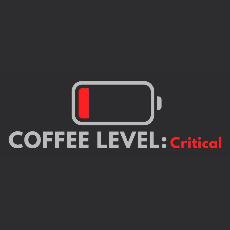 Coffee Level: Critical