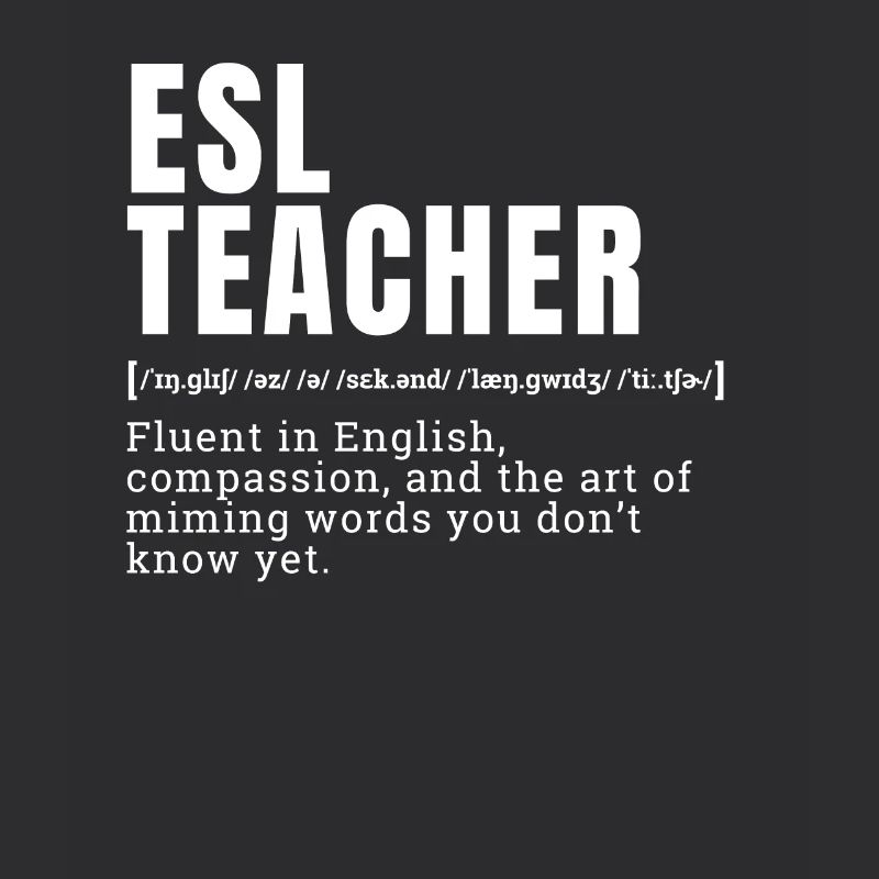 Funny English as a Second Language Teacher ESL ini
