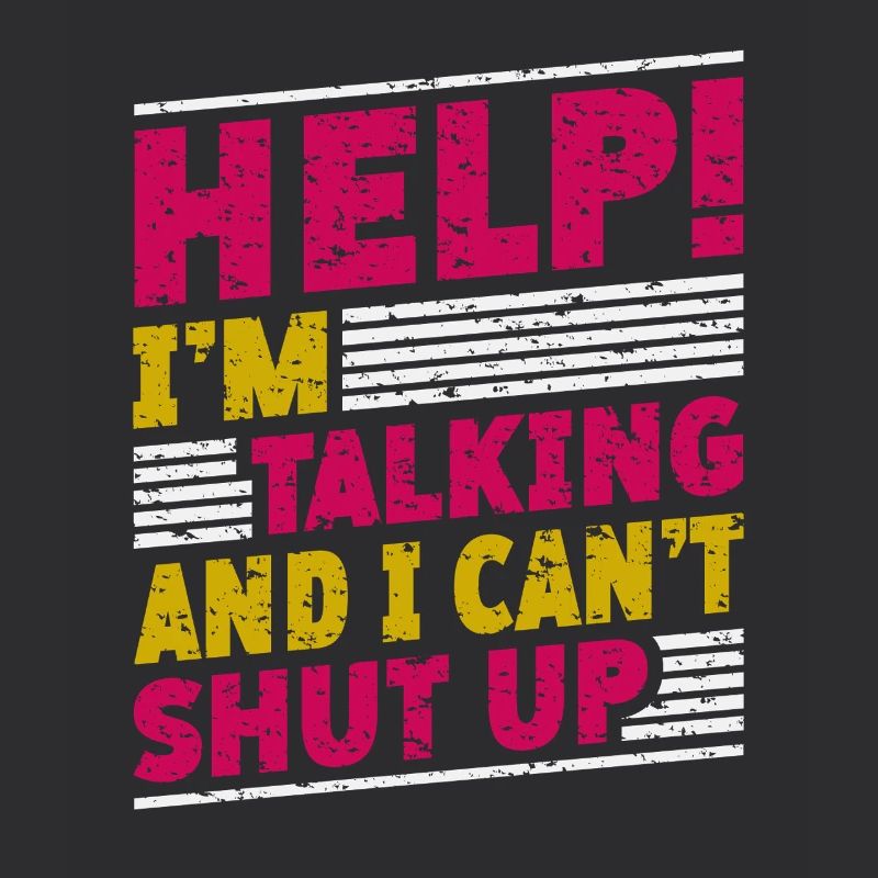 Help! I'm talking and I can't stop