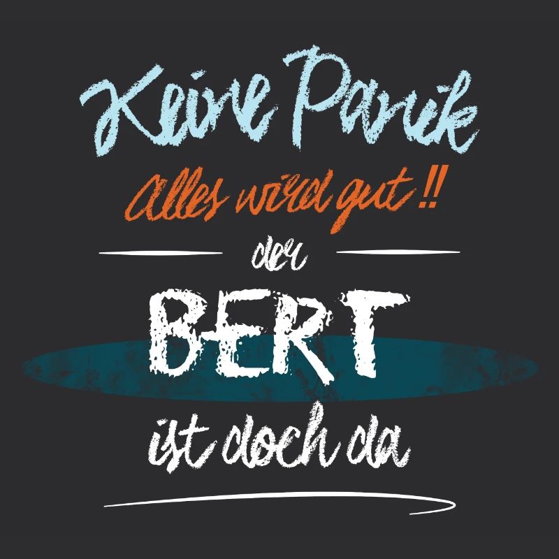 Bert - Keine Panik. Alles wird gut