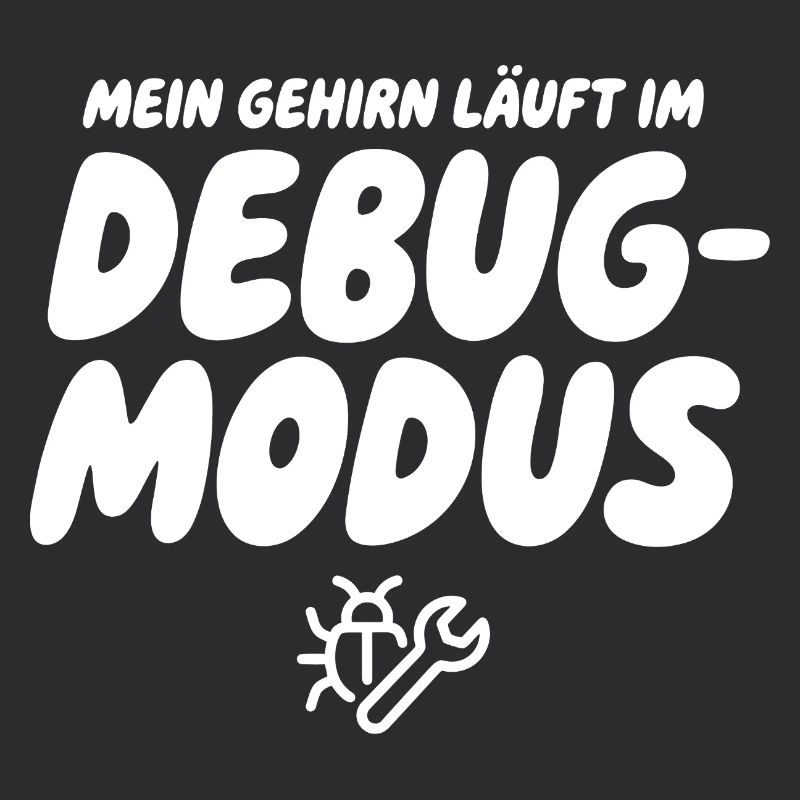 Brain in Debug Mode – Humor Graphics