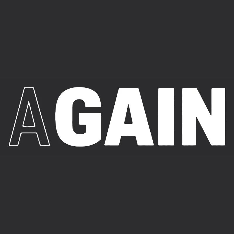 Hidden Gain — AGAIN Typography Motivational