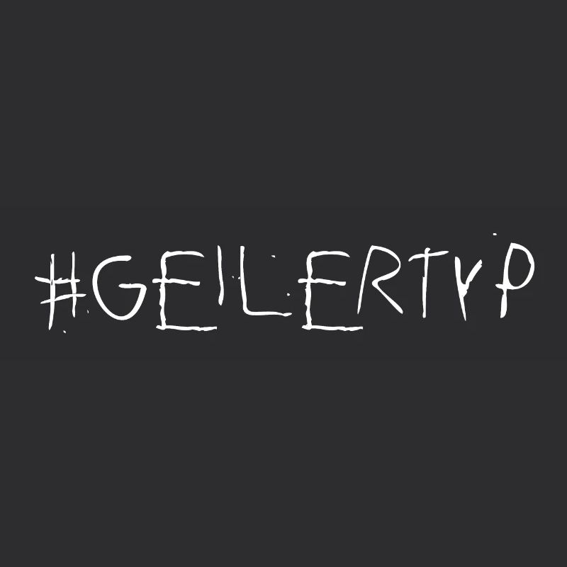 geilertyp spruch cool scharfer typ
