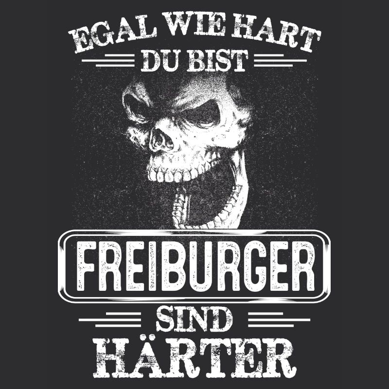 FREIBURGER - sind härter!